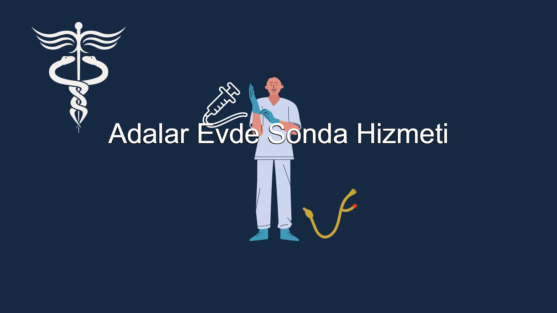 Adalar Evde Sonda Hizmeti