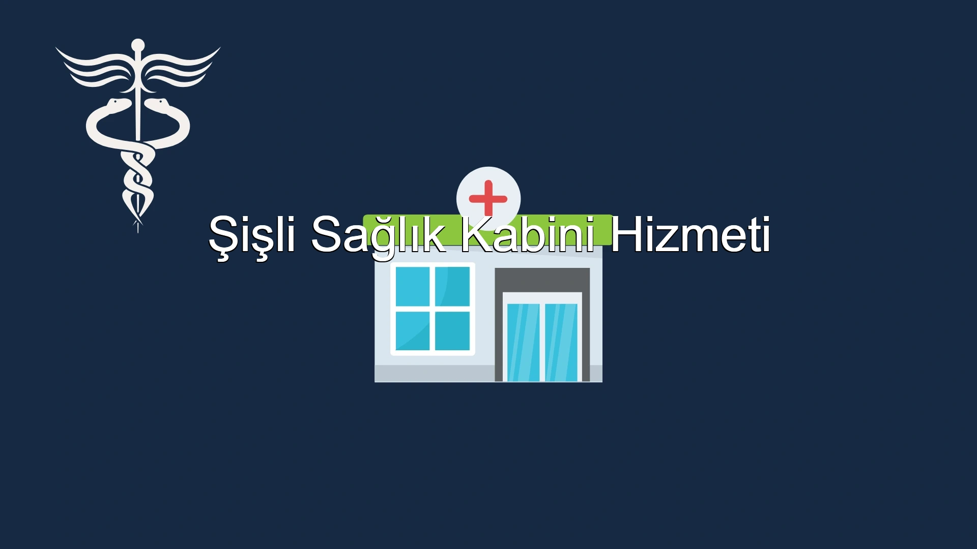 Şişli Sağlık Kabini Hizmeti