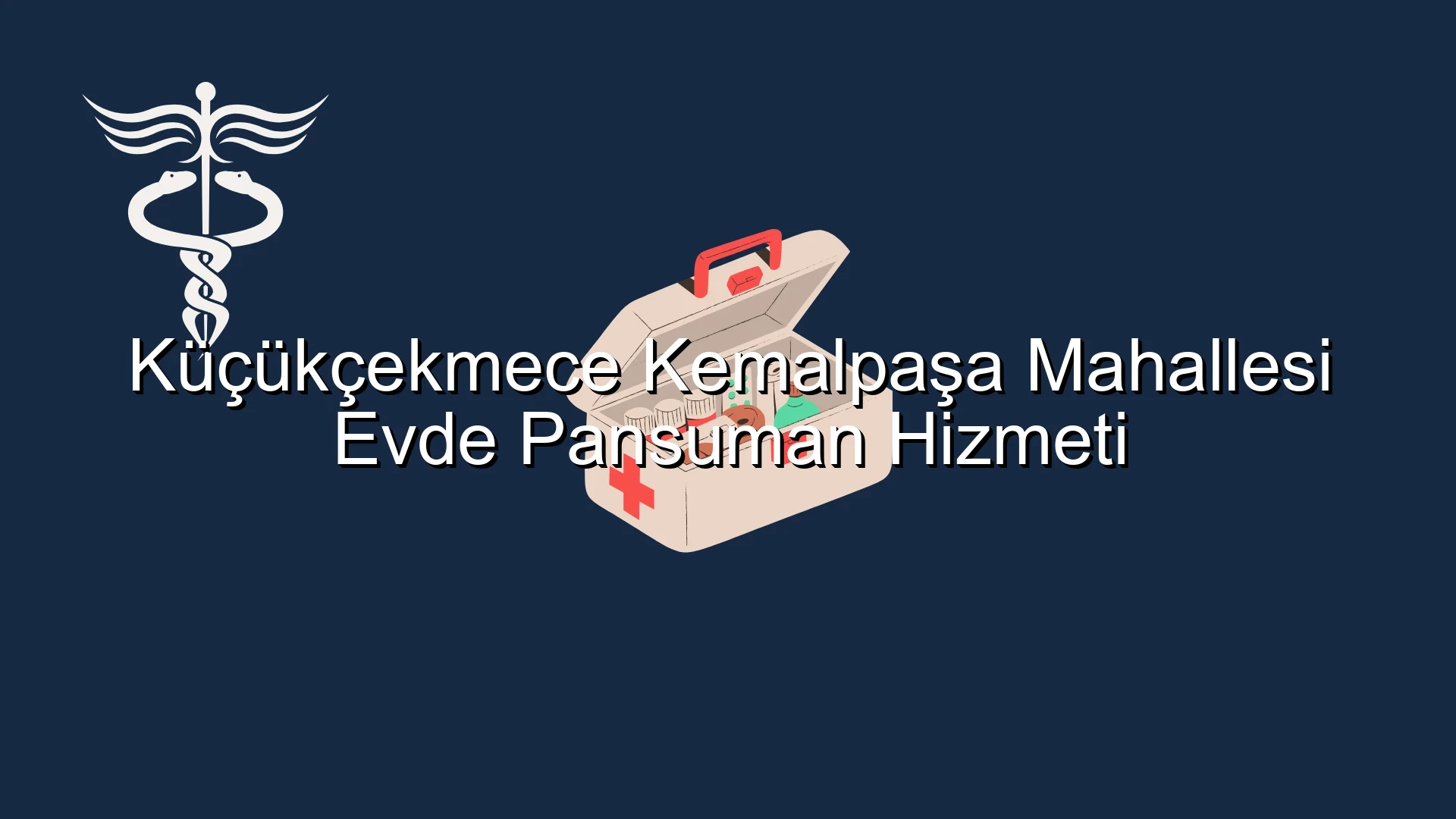 Küçükçekmece Kemalpaşa Mahallesi Evde Pansuman Hizmeti