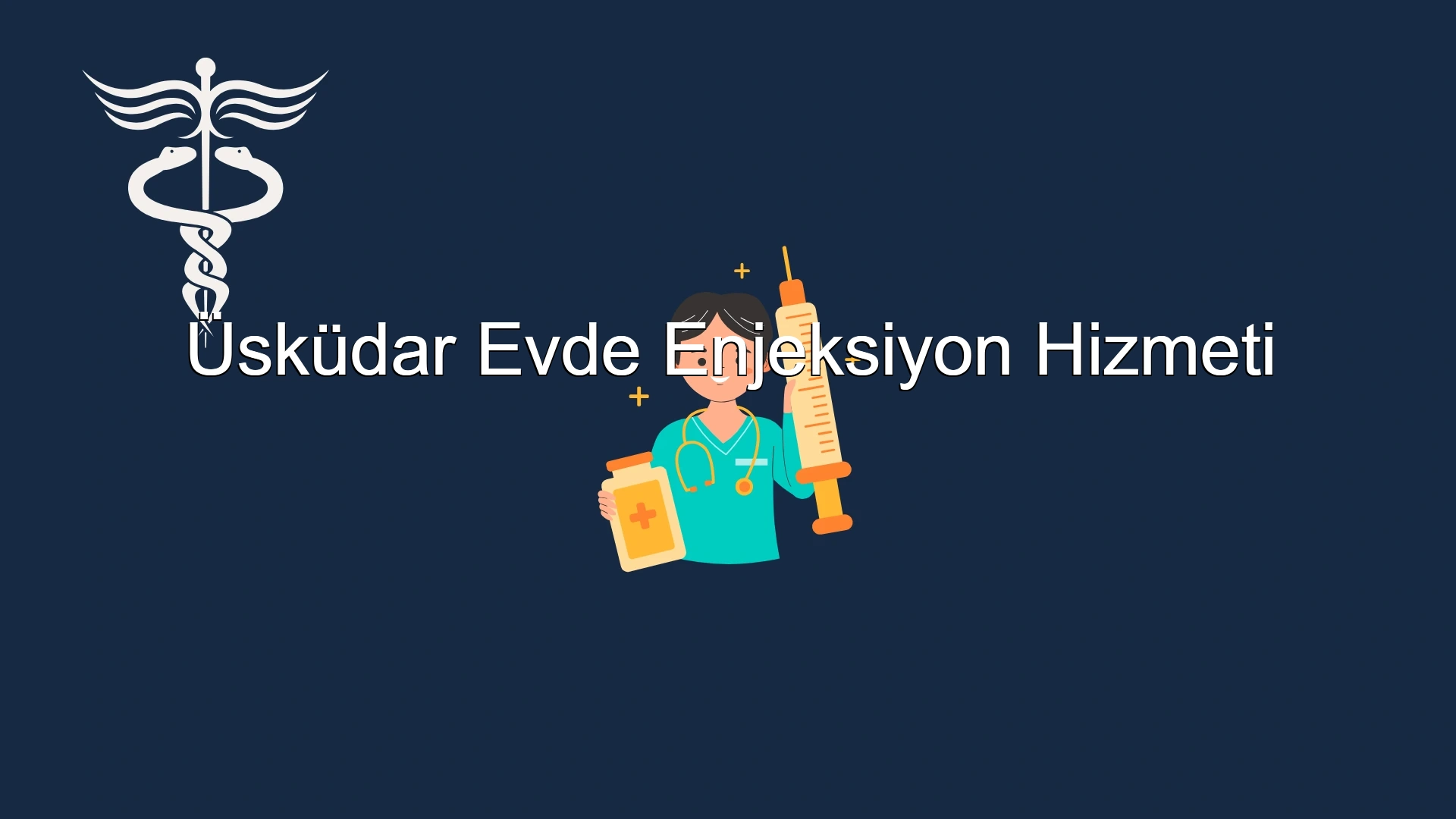 Üsküdar Evde Enjeksiyon Hizmeti
